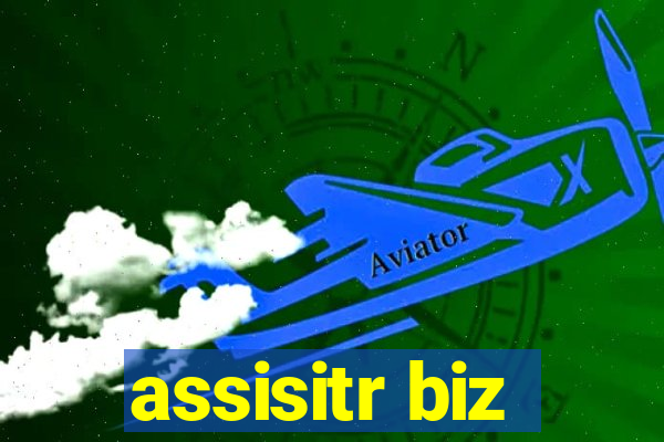 assisitr biz